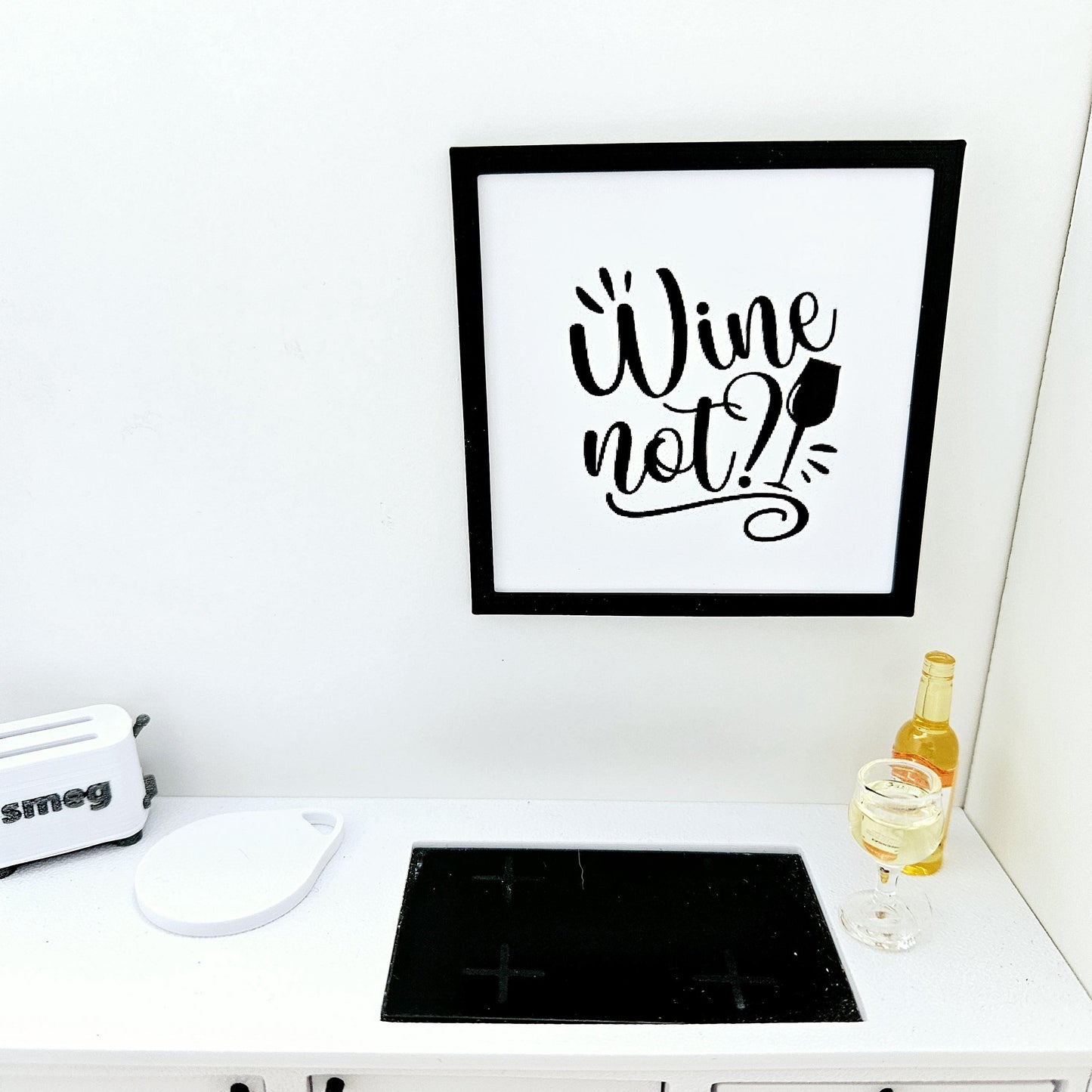 Dolls House Modern Framed Wall Art, Wine Not! quote picture, 12th scale, miniature wall picture for a kitchen wall